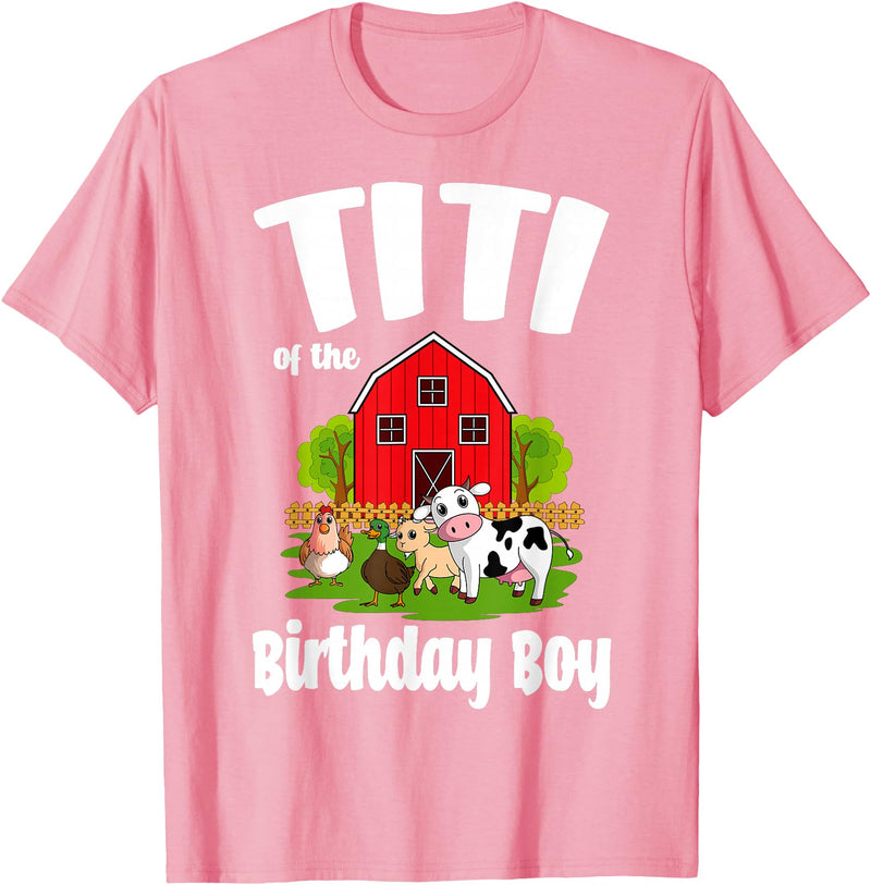 Birthday Boy Farm Animal Theme Titi Of The Birthday Boy Farm Animal Birthday Party Celebration T-Shirt - Pink
