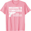 Welcome To Tennessee Bear Arms Gifts Welcome To Tennessee Pro Gun T-Shirt - Pink