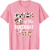 Love Family Matching Sister Of The Birthday Boy Cow Farm 1St Birthday Boy T-Shirt - Pink