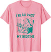 Insightsy I Read Past My Bedtime Vintage Funny Teddy Bear Graphic Tees T-Shirt - Pink