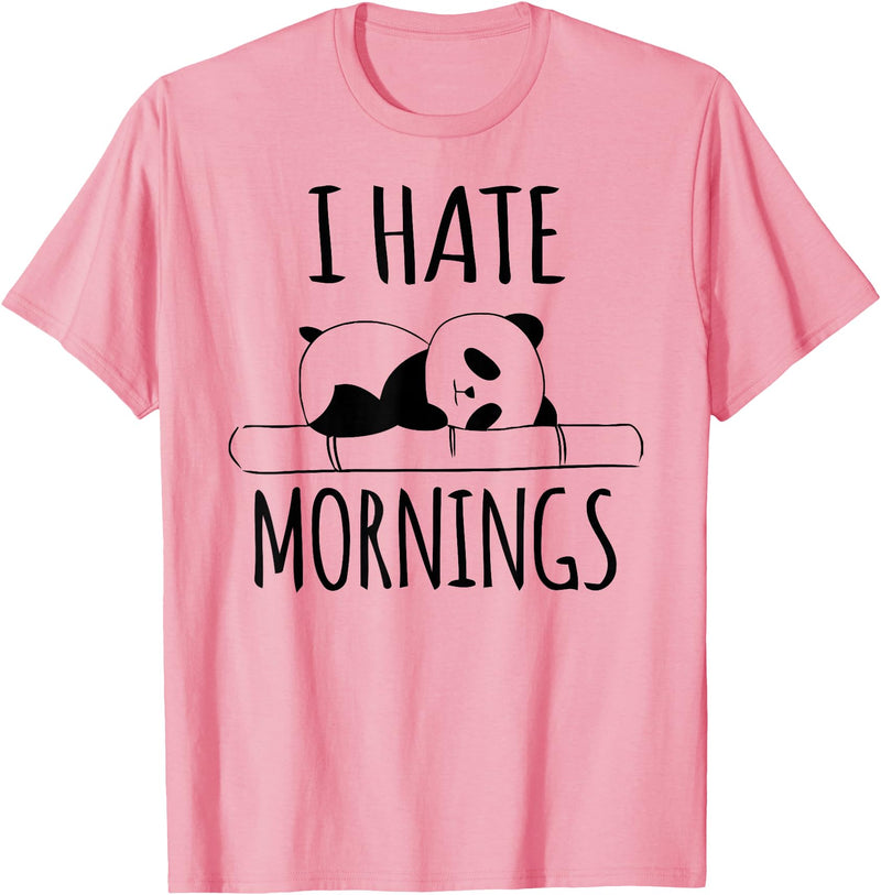 Funny humorous Sayings & Sarcastic Slogans Co. I Hate Mornings Panda Bear Cute Humor Night Owl PJ Men Women T-Shirt - Pink