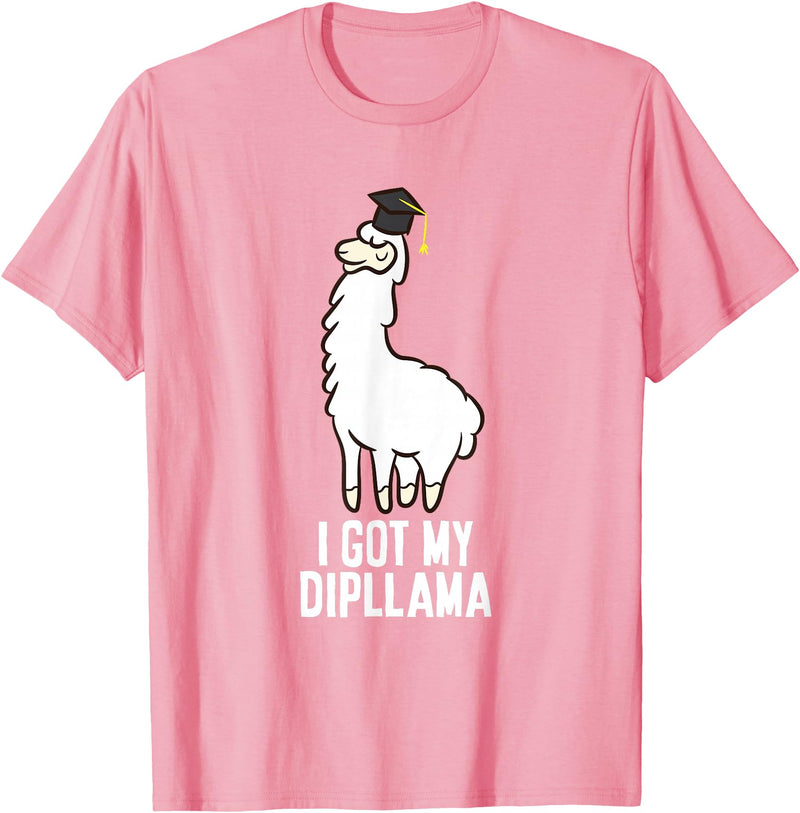 Funny Llamas Gifts LLama Graduation I Got My Dipllama Cute Llama T-Shirt - Pink