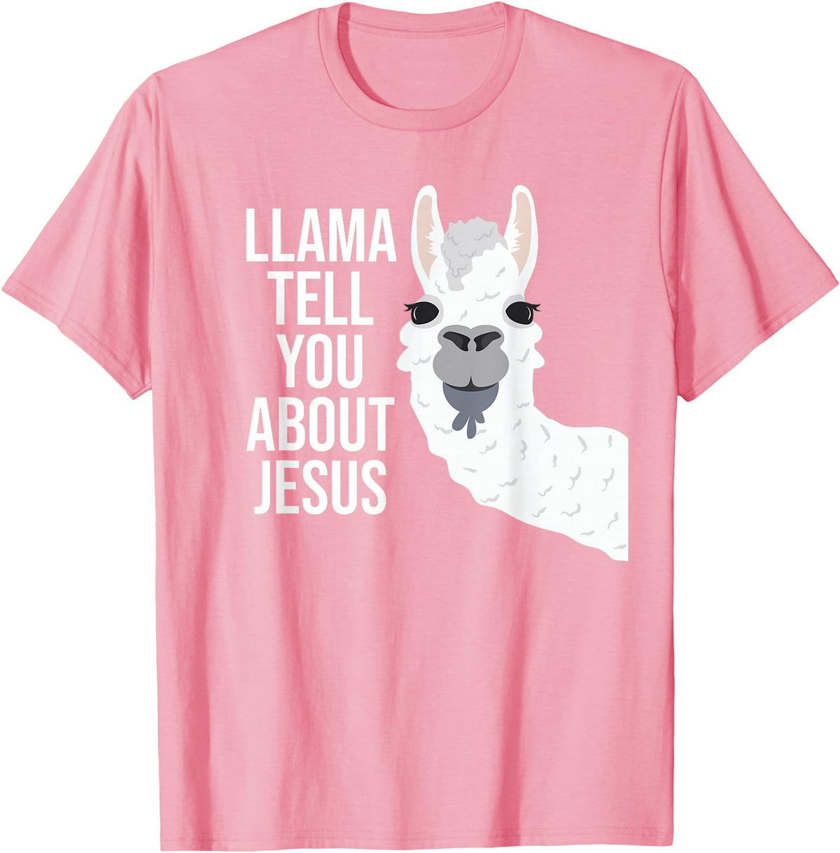 BDAZ Llama Tell You About Jesus Funny Christian Bible Gospel T-Shirt - Pink