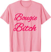 Mood wear Bougie Bitch T-Shirt - Black, Small - Modern Fun, Letter Print - Halloween, Party, Birthday, Christmas - Women,