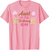 Family Birthday Bear Gifts Aunt of The Birthday for Girl Bear 1st Birthday Party Girl T-Shirt - Pink