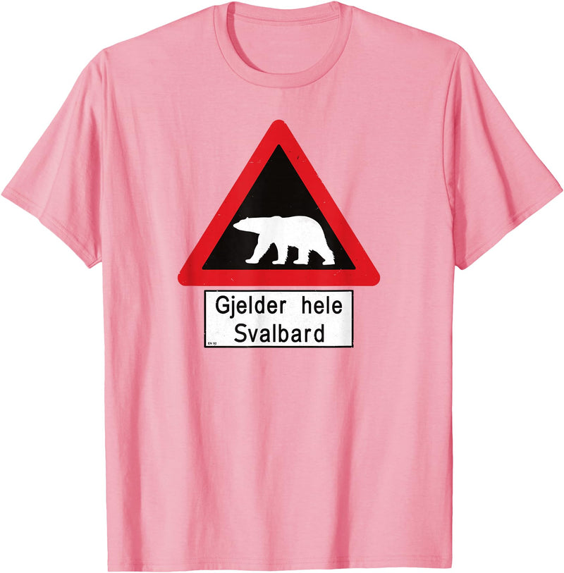 Svalbard T-Shirt Co. Svalbard Polar Bear Sign | Gjelder hele Svalbard | Norway T-Shirt - Pink