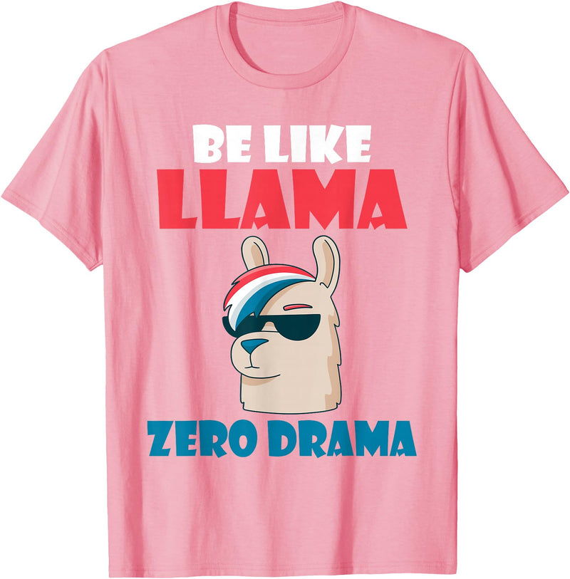 LLama Gifts & Accessories Be like Llama zero Drama Alpaca Llama T-Shirt - Pink