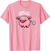 Humorous Farm Animal Fun Men Women Kids Sorry My Pig Farted Funny Sayings Humor Quotes T-Shirt - Pink