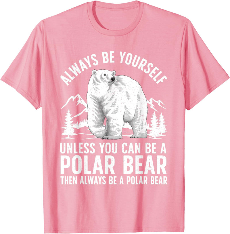 Polar Bear Gift Polar Bear Accessories & Stuff Cool Polar Bear Design For Men Women Animal Polar Bear Lover T-Shirt - Pink