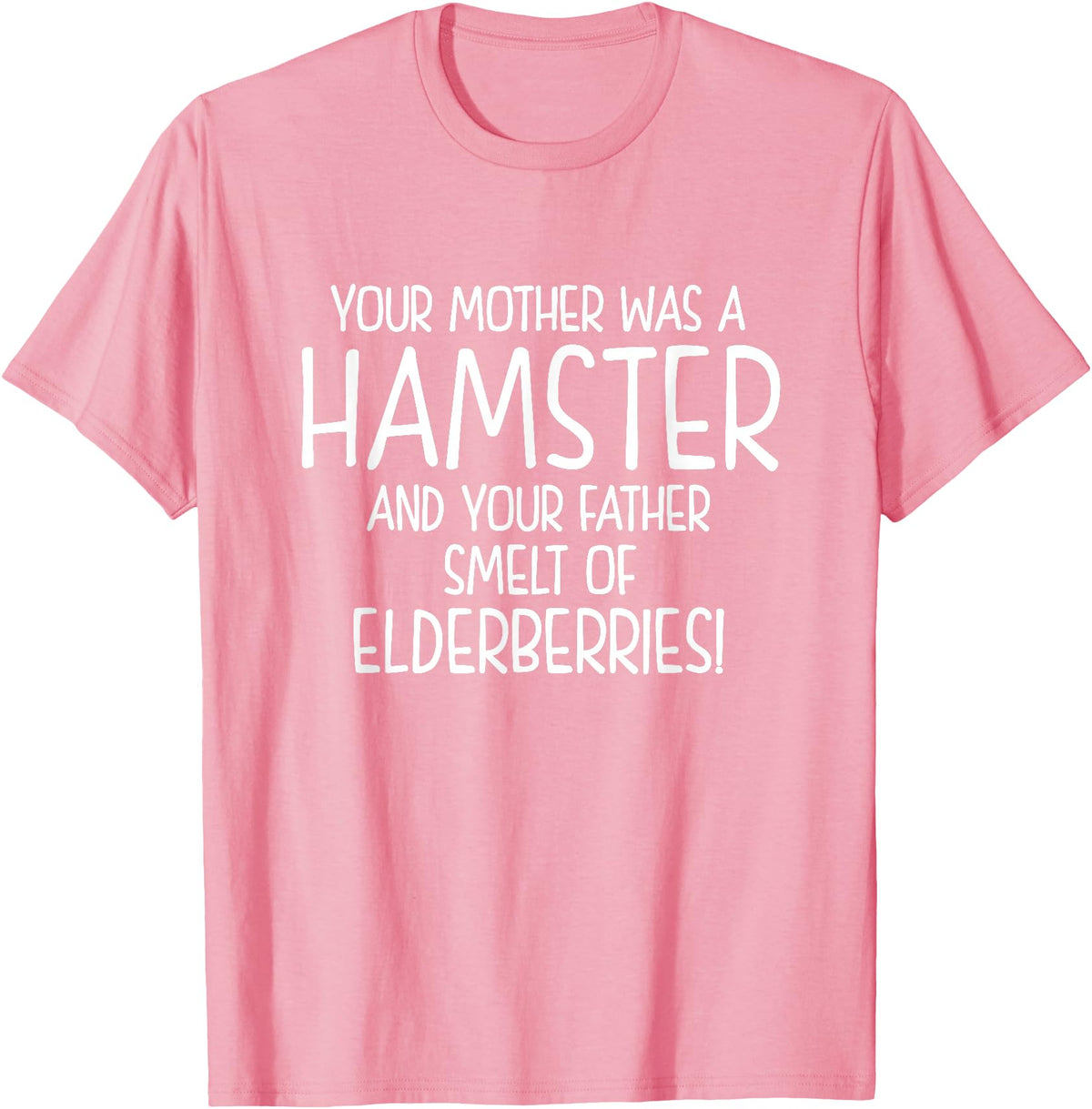 Your Mother was A Hamster and Your Father Hamster Lover T-Shirt - Pink