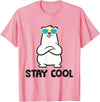 Cute Polar Bear Gifts And Tees Stay Cool - Cool Polar Bear T-Shirt - Pink