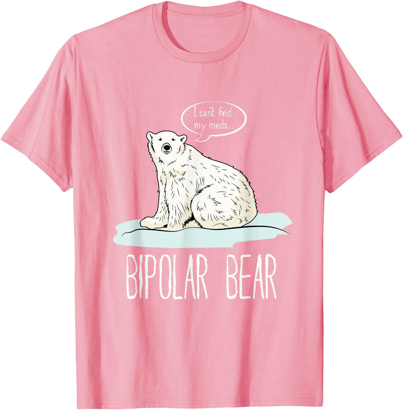 InGENIUS Funny Mental Illness Pun Gifts Bipolar Polar Bear Manic Depressive Personality Gift T-Shirt - Pink