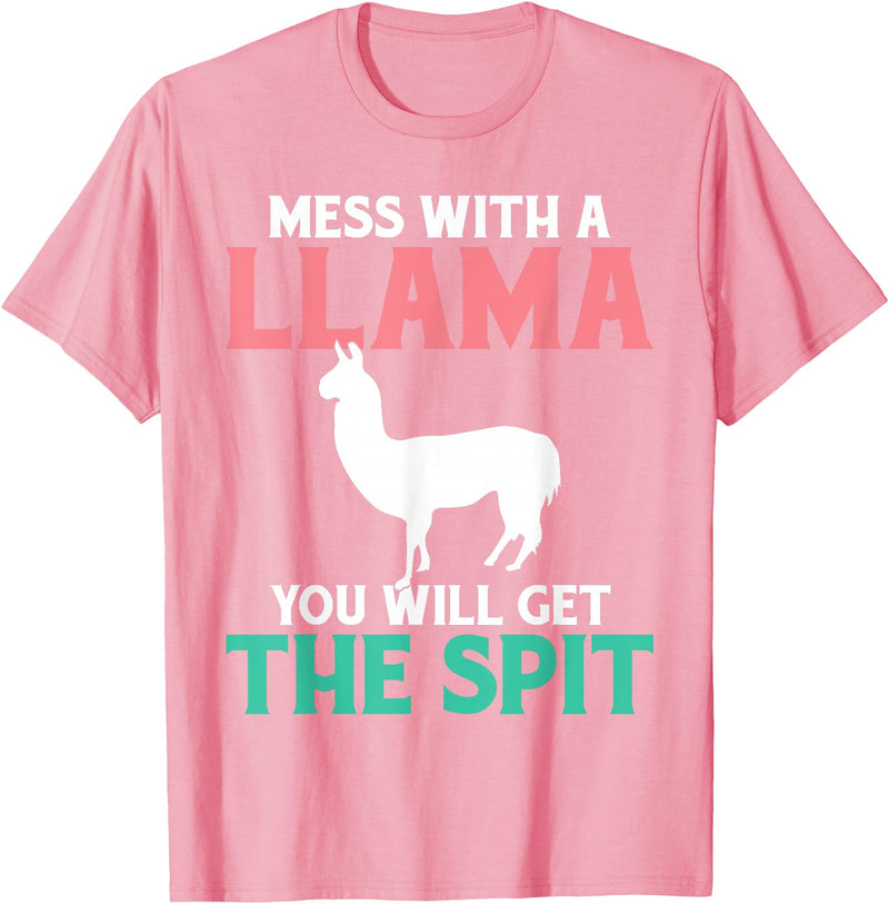 LLama Gifts & Accessories With a llama you get the spit alpaca llama T-Shirt - Pink