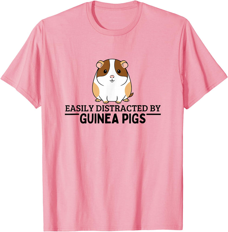 Guinea Pig Hideout Designs Easily Distracted by Guinea Pigs Funny Guinea Pig T-Shirt - Pink