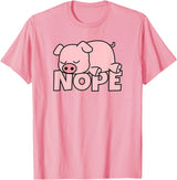 Funny Laziness Shirts & Gifts For Animal Lovers Lazy Pig Piggy Not Today Nope T-Shirt - Pink
