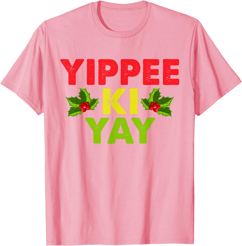 Yippee-Ki-Yay Design Unisex-Adults Funny Christmas T-Shirt, Black, Small - Pink