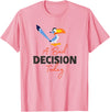 Disney The Lion King Zazu A Bad Decision Today T-Shirt - Pink
