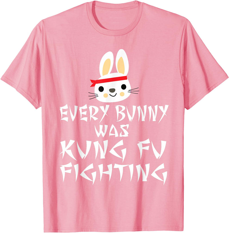 Every Bunny Was Kung Fu Fighting Funny Easter Rabbit T-Shirt in Pink