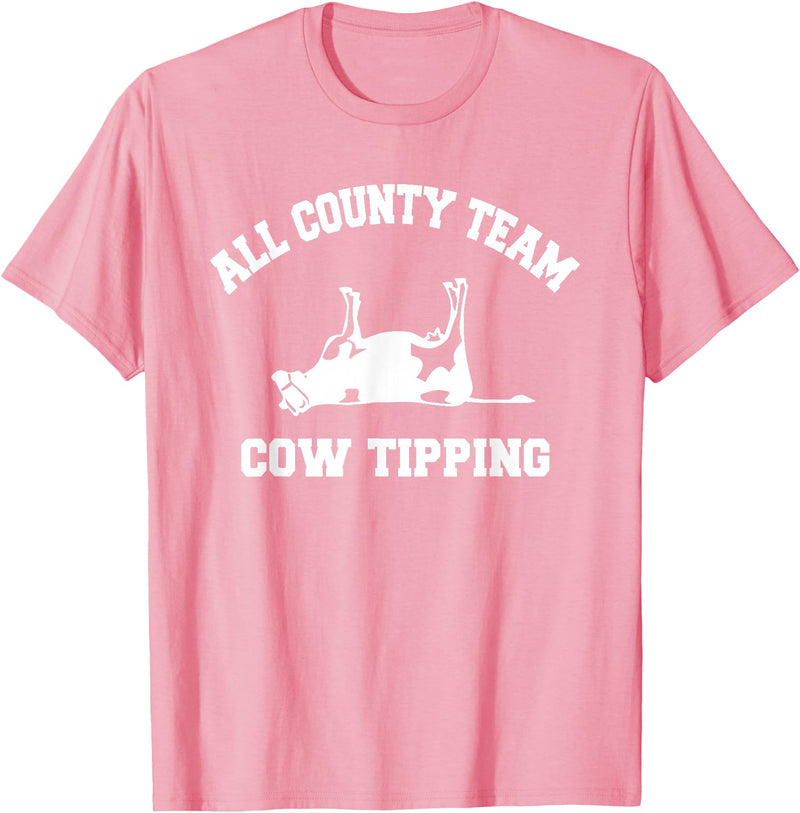 Goodtogotees All County Team Cow Tiping T-Shirt T-Shirt - Pink