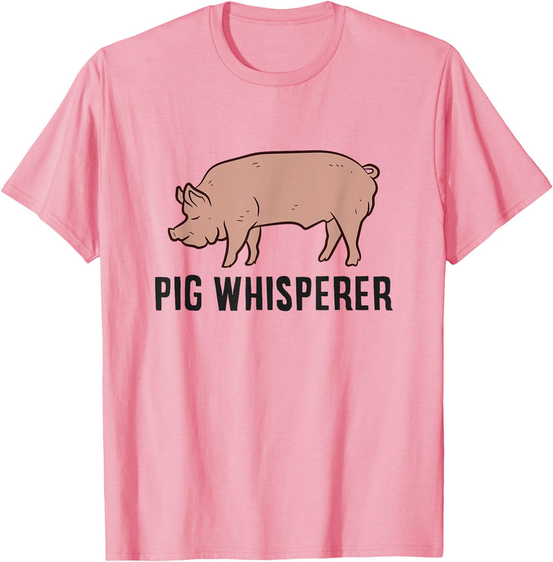 Funny Pig Lover Gifts Pig Whisperer Love Pigs Pig Farmer Pig Whisperer T-Shirt - Pink