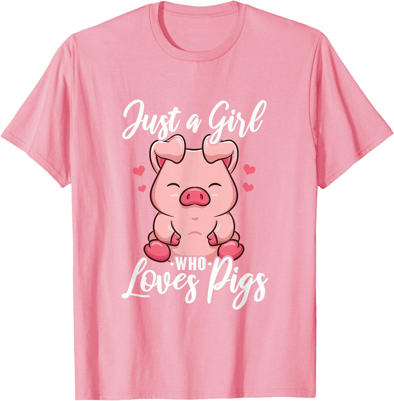 Just A Girl Who Loves Pigs. T-Shirt - Pink