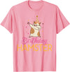 Birthday Hamster Cute Hamster Lover T-Shirt - Pink