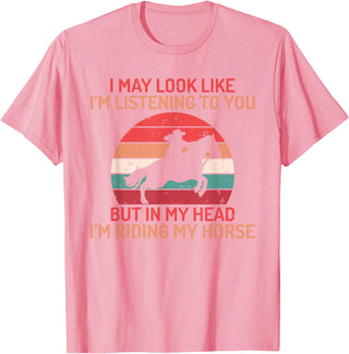 Horse Gifts and Acessories In my Head im Riding my Horse Horse Riding T-Shirt - Pink