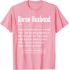 Horse Rider Husband Outfit For Horse Lover Horse Husband Noun Horse Lover T-Shirt - Pink
