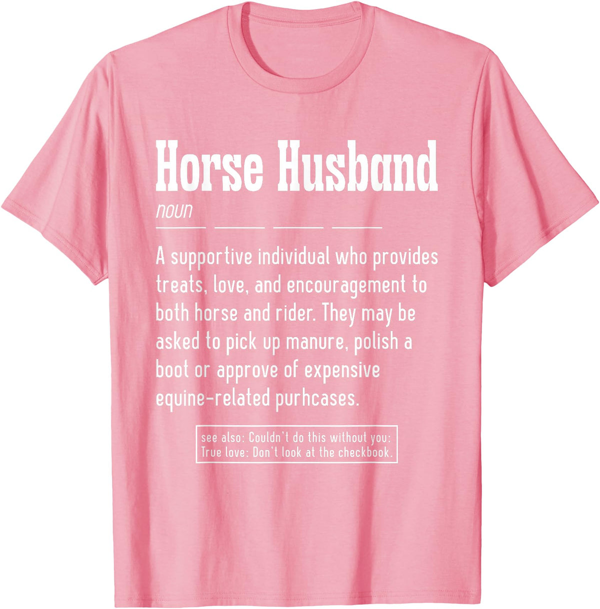 Horse Rider Husband Outfit For Horse Lover Horse Husband Noun Horse Lover T-Shirt - Pink