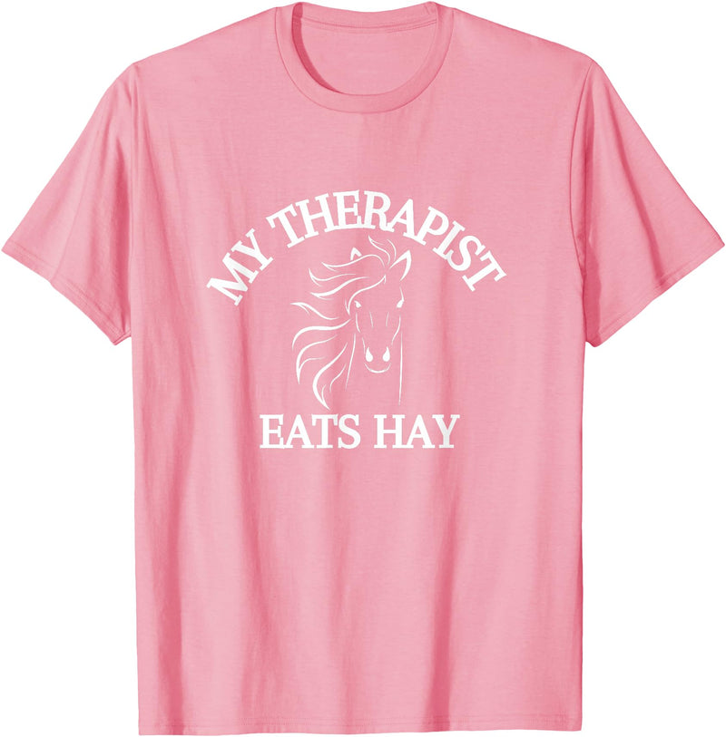 My Therapist Eats Hay Co. My Therapist Eats Hay Funny Horse Lover T-Shirt - Pink