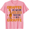 Giraffe Stuff For Giraffes Lovers Women Men Funny Giraffe Quote Cute Giraffe Design For Giraffe Lover T-Shirt - Pink