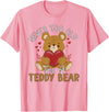 Teddy Bear Lover Girl Women Kids Unisex Cartoon Teddy Bear T-Shirt: Never Too Old for a Teddy Bear - Black, Small - Pink
