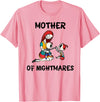 Mom Shirts Mother of Nightmares Graphic T-Shirt - Pink