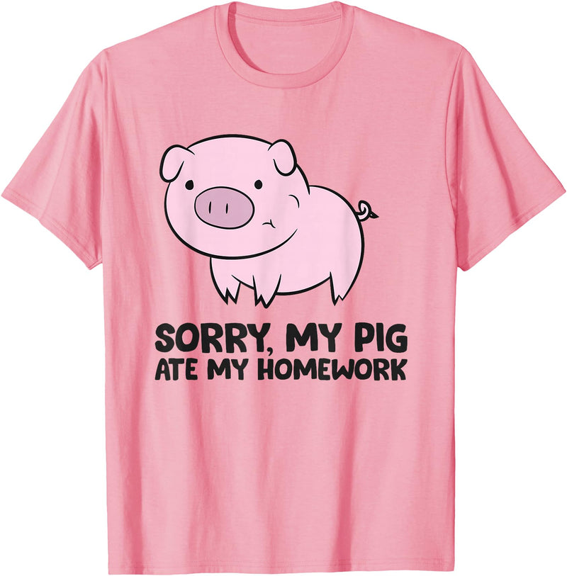 Funny Pig Farmer Gifts School Love Pigs Sorry, My Pig Ate My Homework T-Shirt - Pink