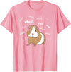 Funny Guinea Pig Tee Gift Animal Pet new kids love Guinea Pig Love Guinea Pig Wheek Wheek Feed Me Guinea Pig T-Shirt - Pink