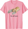 All Ears Bunny Listening Joke Rabbit T-Shirt in Pink