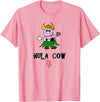 FUN DANCING ANIMALS GIFT T-SHIRTS Hawaiian Hula Dancing Cow, Funny Gift T Shirt, Dk T-Shirt - Pink