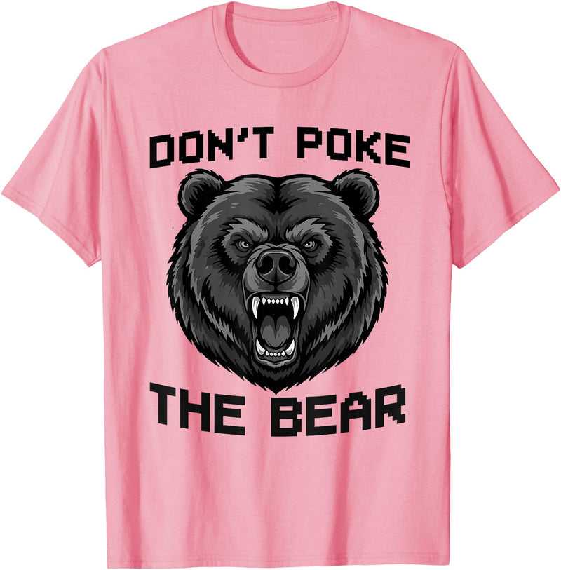 Vintage Wild Bear Attitude Graphic Tees Don’t Poke The Bear California Republic Grizzly Spirit T-Shirt - Pink