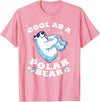 Polar Bear Apparel Cool Polar Bear Funny Arctic Animal Lover T-Shirt - Pink