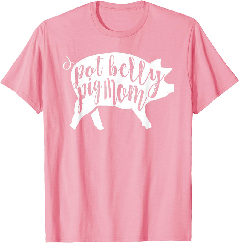 Pot Belly Pig Gifts For Women Pot Belly Pig Mom T-Shirt for Women T-Shirt - Pink