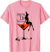 Drink Up Witch Squad Halloween Drink Up Witches Witch Squad Wine Glass Halloween T-Shirt - Pink