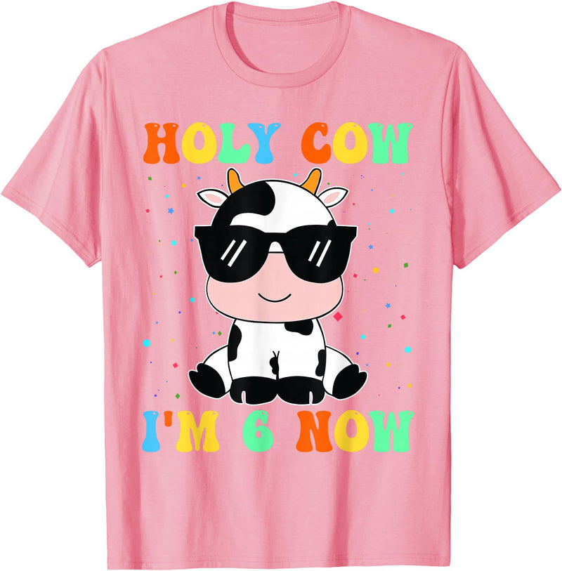 Holy Cow I'm Two 6 6th Birthday Boy Girl Kids Holy Cow I'm Two 6 Years Old 6th Birthday Boy Girl T-Shirt - Pink