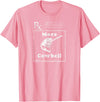 MeatloafArmy Funny More Cowbell Fever Novelty Comedy Quote T-Shirt - Pink