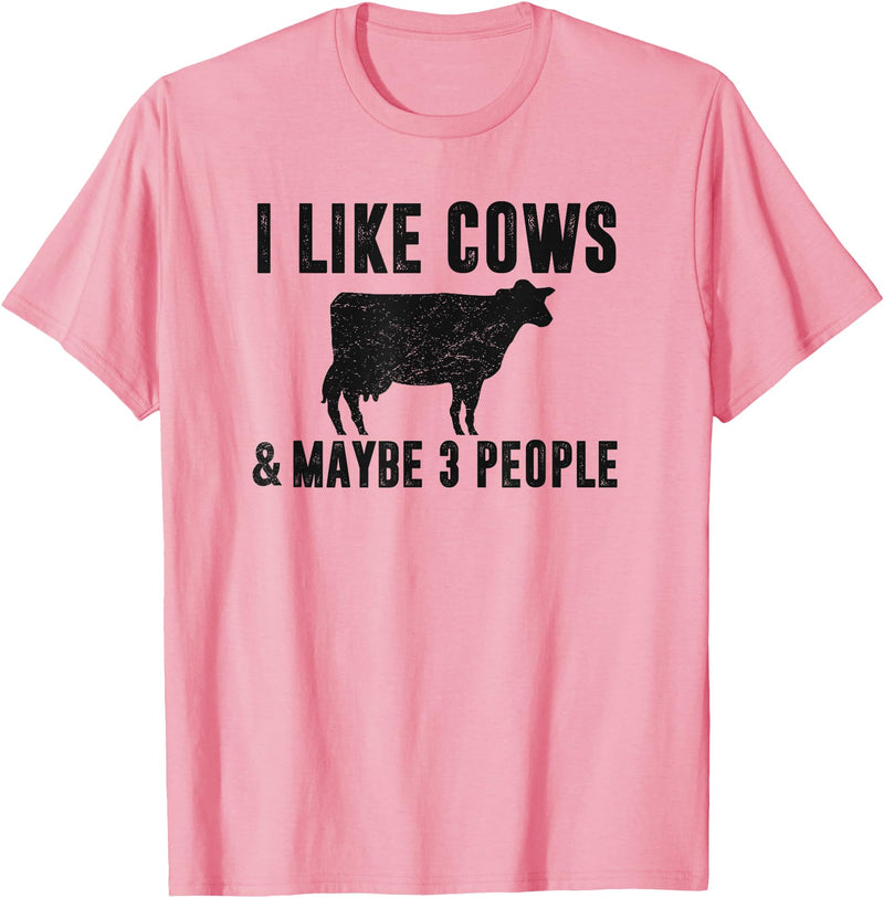 Funny Cow Lover Farmer Gifts Women Girls I Like Cows & Maybe 3 People Funny Quote Dairy Cow Graphic T-Shirt - Pink