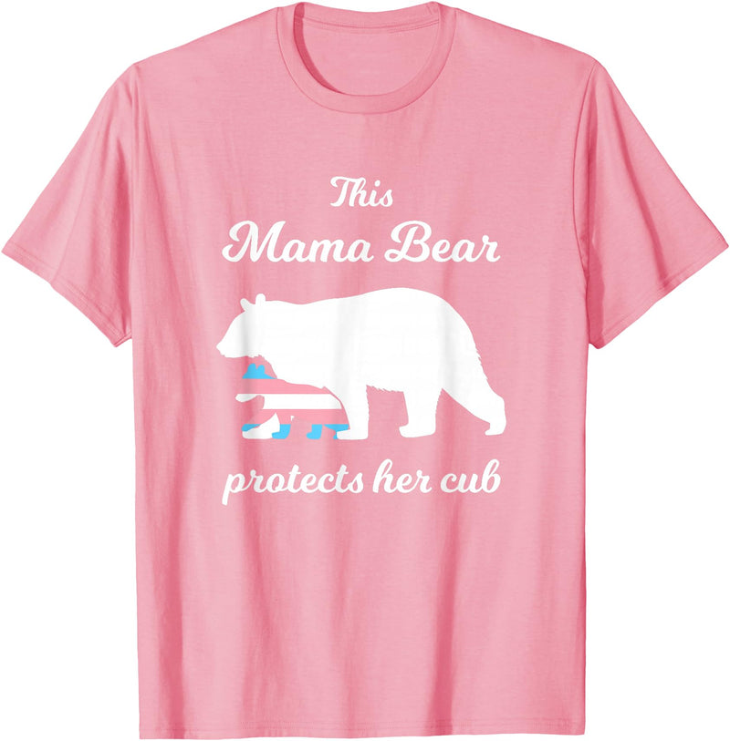 Transgender Child Mama Bear LGBT Mama Bear Protects Her Cub Transgender LGBT Trans Pride T-Shirt - Pink