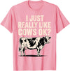 Cow Gift Cow Lover Accessories Cattle Farmer Stuff Funny Cow Design for Men Women Kids Dairy Cattle Cow Lovers T-Shirt - Pink