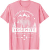 Lique National Park Yosemite National Park T shirt California Bear Vintage Gifts T-Shirt - Pink
