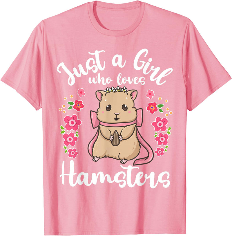 Hamster Just a Girl Who Loves Hamsters T-Shirt - As Pictured