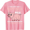 Funny Pig Farm Piggy Farmer Farming Gifts DAIMMER You Can't Buy Happiness But You Can Buy Pigs Which Is Pretty T-Shirt - Pink