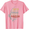 Funny Fishing Shirt Ideas for Men and Women Vintage Funny Gotta Love a Good Pole Dance Fishing T-Shirt - Pink